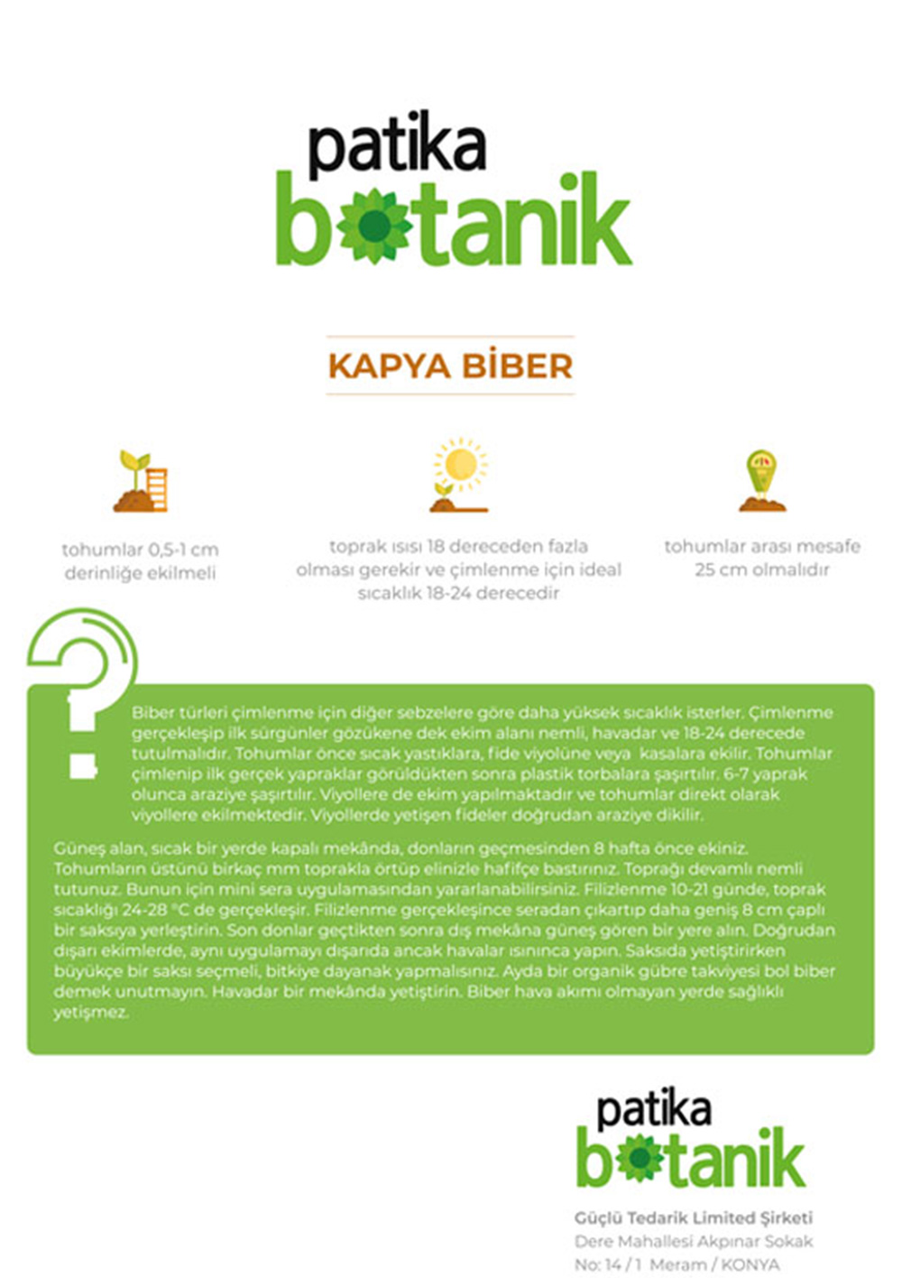  || Patika Botanik | Tohumlar, Sebze Tohumları, Çiçek Tohumları, Bitkiler, Çiçek Soğanı, Bahçe Malzemeleri, Toprak, Gübre, İlaç, Çim Alternatifi Bitkiler, Sırık Barbunya Tohumu, Renkli Kapya Biber Tohumu, Kırmızı Kıvırcık Marul Tohumu, Kaliforniya Biber Tohumu, Enginar Tohumu, Çizgili/Alaca Patlıcan Tohumu, Zinna Çiçek Tohumu, Şebboy Tohumu, Süs Ayçiçeği Tohumu, Obrizya Çiçek Tohumu, Lobelya Çiçek Tohumu, İngiliz Lavatası Tohumu, Dahlia Çiçek Tohumu, Aster Çiçeği Tohumu, Mor Soğan Tohumu, Sarı Süs Biber Tohumu, Kök Kereviz Tohumu, Mor Havuç Tohumu, Göbek, İceberg Marul Tohumu, Çin Turp Tohumu, Cin Mısır Tohumu, Sakız Bakla Tohumu, Yaprak Bezelye Tohumu, Kırmızı (MOR) Lahana Tohumu, Kuru Fasulye Tohumu, Kişniş Tohumu (Aşotu), Karnabahar Tohumu, Brüksel Lahana Tohumu, Börülce Tohumu, Ananas Kavun Tohumu, Mine (Verbena) Çiçek Tohumu, Vapur Dumanı (Ageratum Houstanianum) Çiçek Tohumu, Haseki Küpesi Çiçek Tohumu, İpek - Şellaki (portulaca Grandiflora) Çiçek Tohumu, Hanımeli (Turşuluk) Oturak Fasülye Tohumu, Eymen Oturak Fasülye Tohumu, Oturak Fasulye Tohumu, Mavi Ateş Çiçeği Tohumu, Ayçiçeği Tohumu, Tilki Kuyruğu (Amaranthus Caudatus) Çiçek Tohumu, Sille Gülü, Saray Patı (kasım Patı) Çiçek Tohumu, Samanyolu ( Cosmos L.) Çiçek Tohumu, Karagöz (Tagetes L.) Çiçek Tohumu, Hercai Menekşe (Viola) Çiçek Tohumu, Gece Güzeli (Datura L.) Çiçek Tohumu, Çan (Campanula L.) Çiçek Tohumu, Nane (Mentha) Çiçek Tohumu, Kudret Narı Tohumu, Kadife Çiçek Tohumu, Hatim Çiçeği (Aalcea Rosea) Çiçek Tohumu, Gelincik Çiçek Tohumu, Çin Karanfili (Dianthus Chinensis) Çiçek Tohumu, Boru (PETUNYA) Çiçek Tohumu, Beybeğendi Çiçeği Tohumu, Top Fesleğen - Top Reyhan Çiçek Tohumu, Mavi Sarmaşık Çiçek Tohumu, Kuşağzı Çiçek Tohumu, Sarmaşık Çilek Tohumu, Altın Papatya Tohumu, Alman Papatya Tohumu, Akşam Sefası Tohumu, Adaçayı Tohumu, Makedon Biber Tohumu, Kiraz Biber Tohumu, Karışık Karpuz Tohumu, Kardola Biber Tohumu, Etli Demre Biber Tohumu, Çıtır Biber Tohumu, Alaca Karpuz Tohumu, Acur Tohumu, Üç Burun Köy Biber Tohumu, Topan Patlıcan Tohumu, Tatlı Mısır Tohumu, Sultani Bamya Tohumu, Geniş Yaprak Pazı Tohumu, Pat Biber Tohumu, Oturak Barbunya Tohumu, Kışlık Kıvırcık Marul Tohumu, Kınalı Bamya Tohumu, Kara Lahana Tohumu, Etli Domates Tohumu, Erkenci Domates Tohumu, Botanik Brokoli Tohumu, Bal Kabağı Tohumu, 10 Dilim Çorum Kavun Tohumu, 10 Çeşit Yeşillik Tohumu, 10 Çeşit Sebze Tohumu, Topak Kabak Tohumu, Mor Cin Biber Tohumu, Mor Çiçek Lavanta Tohumu, Papatya Tohumu, Kuşkonmaz Tohumu, Köy Salatalığı Tohumu, Kıvırcık Marul Tohumu, Kara Kabak Tohumu, Kandil Dolma Biber Tohumu, Jalepone Biber Tohumu, Siyah Karpuz Tohumu, Sırık Fasulye Tohumu, Pırasa Tohumu, Misket Biber Tohumu, Kırmızı Pancar Tohumu, Çumra Kavunu Tohumu, Çiçek Bamya Tohumu, Beyaz Lahana Tohumu, Yedikule Marul Tohumu, Semizotu Tohumu, Rio Grande (Bursa, Salçalık) Domates Tohumu, Kuzu Kulağı/Ekşiotu Tohumu, Kırmızı Turp Tohumu, Kapya Biber Tohumu, Çarliston Biber Tohumu, Taze Bezelye Tohumu, Yeşil Soğan Tohumu, Kornişon Salatalık Tohumu (Turşuluk), Kemer Patlıcan Tohumu, Kekik Tohumu, Yerli Ispanak Tohumu (Geniş Yaprak), Karışık Havuç Tohumu - Sarı Turuncu Mor Kırmızı, Fındık Turp Tohumu, Beyaz Sakız Kabak Tohumu, Turşuluk Süs Biberi Tohumu, Sarmaşık - Gündüz Safası Tohumu, Çengelköy Salatalık Tohumu, Yeşil Fesleğen/Reyhan Tohumu, Mor Fesleğen/Reyhan Tohumu, Köy Tipi Domates Tohumu, Cherry Domates Tohumu, Şeker Pancarı Tohumu, Karışık Çiçek Tohumu, Tatlı Kıl Biber Tohumu, Acı Kıl Biber Tohumu, Dere Otu Tohumu, Maydonoz, Roka, Tere, Dere Otu Tohum Seti, Geniş Yapraklı Tere Tohumu, Roka Tohumu, Maydanoz Tohumu